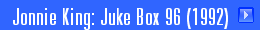 Jonnie King: Juke Box 96 (1992)