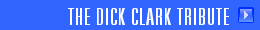 THE DICK CLARK TRIBUTE